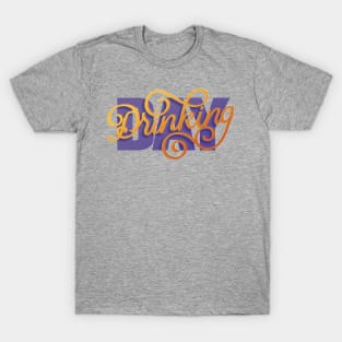 Day Drinking T-Shirt